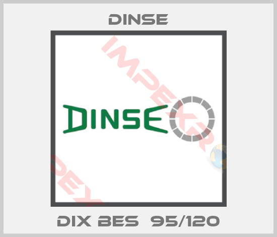 Dinse-DIX BES  95/120