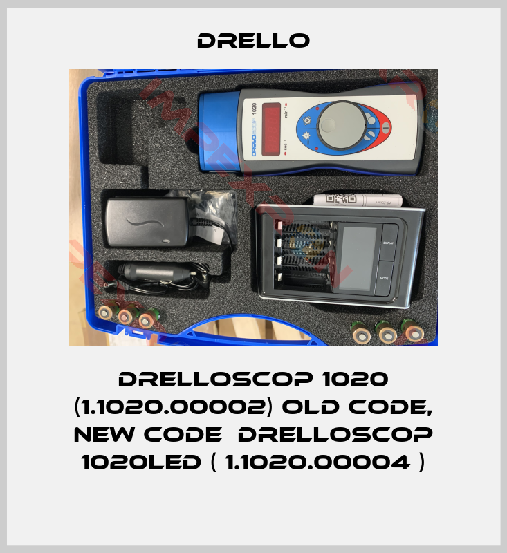 Drello-DRELLOSCOP 1020 (1.1020.00002) old code, new code  Drelloscop 1020LED ( 1.1020.00004 )