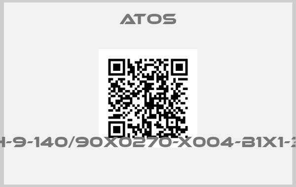 Atos-CH-9-140/90X0270-X004-B1X1-30 