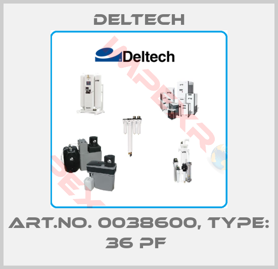 Deltech-Art.No. 0038600, Type: 36 PF 