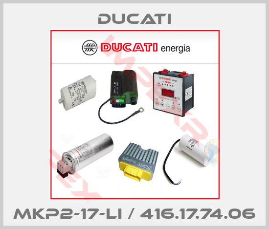 Ducati-MKP2-17-LI / 416.17.74.06