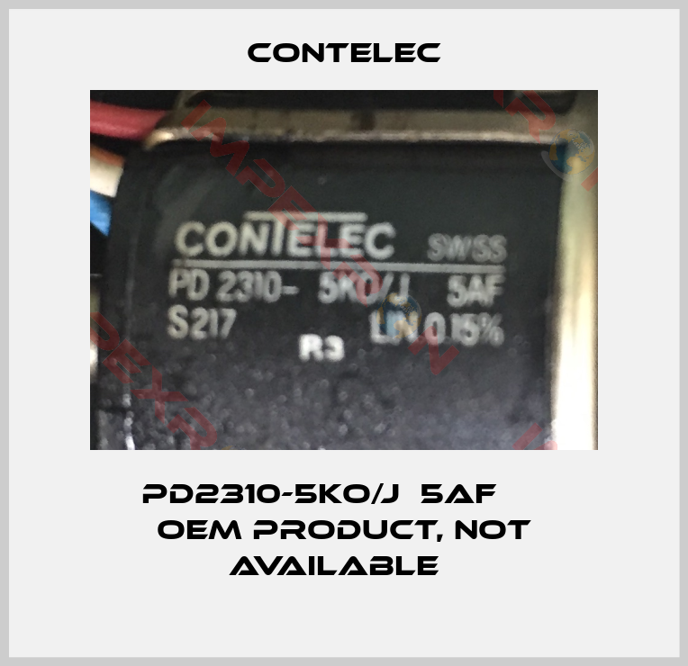 Contelec-PD2310-5KO/J  5AF      OEM product, not available  