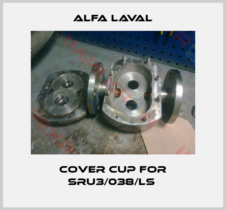 Alfa Laval-Cover Cup for SRU3/038/LS 