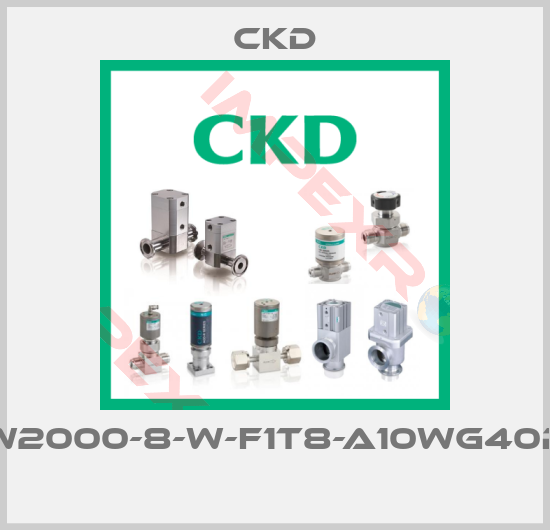 Ckd-W2000-8-W-F1T8-A10WG40P 