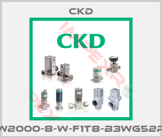 Ckd-W2000-8-W-F1T8-B3WG52P