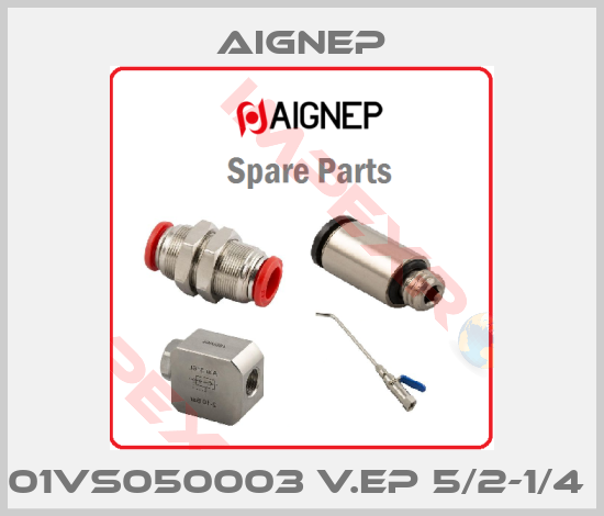 Aignep-01VS050003 V.EP 5/2-1/4 
