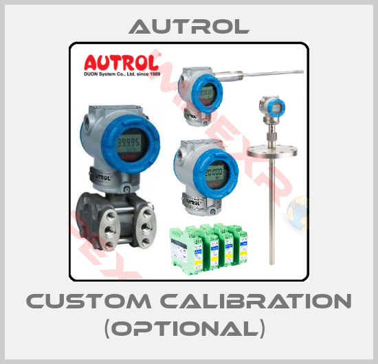 Autrol-Custom Calibration (optional) 
