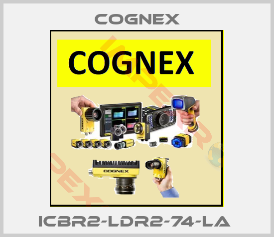 Cognex-ICBR2-LDR2-74-LA 