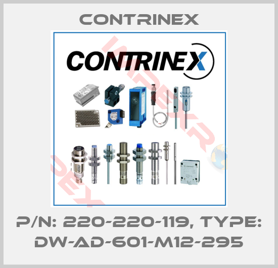 Contrinex-p/n: 220-220-119, Type: DW-AD-601-M12-295