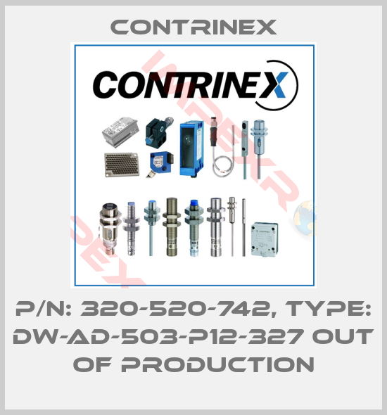 Contrinex-p/n: 320-520-742, Type: DW-AD-503-P12-327 out of production