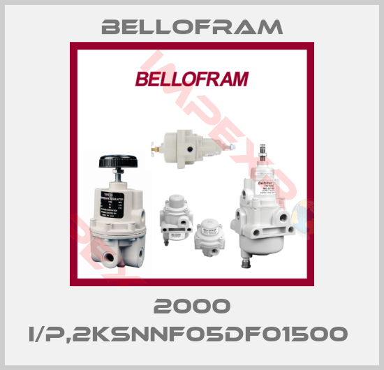 Bellofram-2000 I/P,2KSNNF05DF01500 