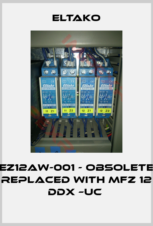 Eltako-EZ12AW-001 - obsolete replaced with MFZ 12 DDX –UC 