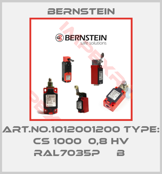 Bernstein-Art.No.1012001200 Type: CS 1000  0,8 HV RAL7035P     B 