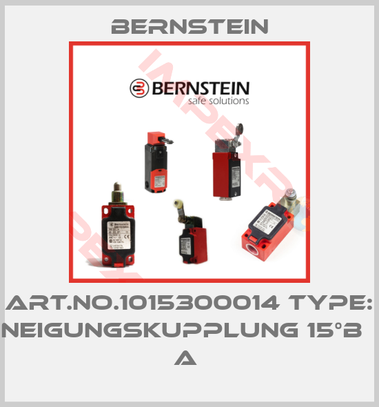 Bernstein-Art.No.1015300014 Type: NEIGUNGSKUPPLUNG 15°B        A 