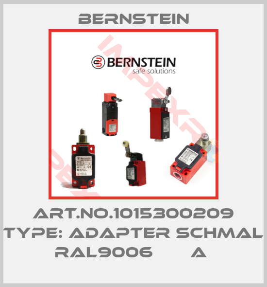 Bernstein-Art.No.1015300209 Type: ADAPTER SCHMAL RAL9006       A 