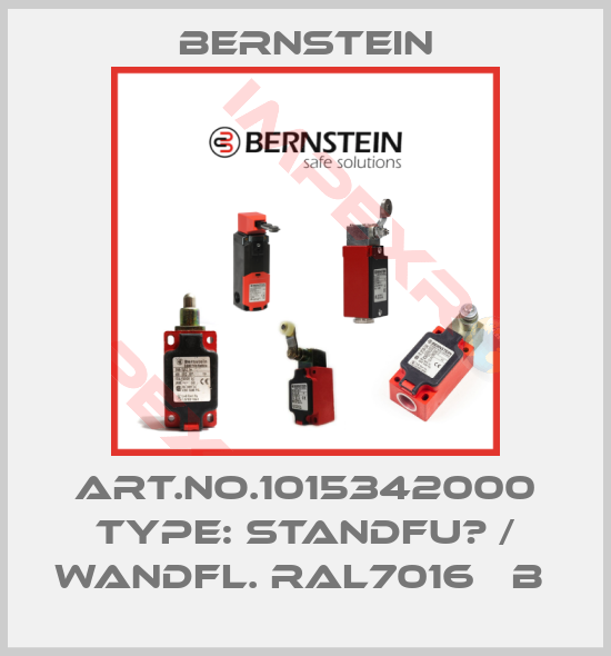 Bernstein-Art.No.1015342000 Type: STANDFU? / WANDFL. RAL7016   B 