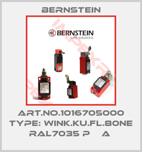 Bernstein-Art.No.1016705000 Type: WINK.KU.FL.80NE RAL7035 P    A 