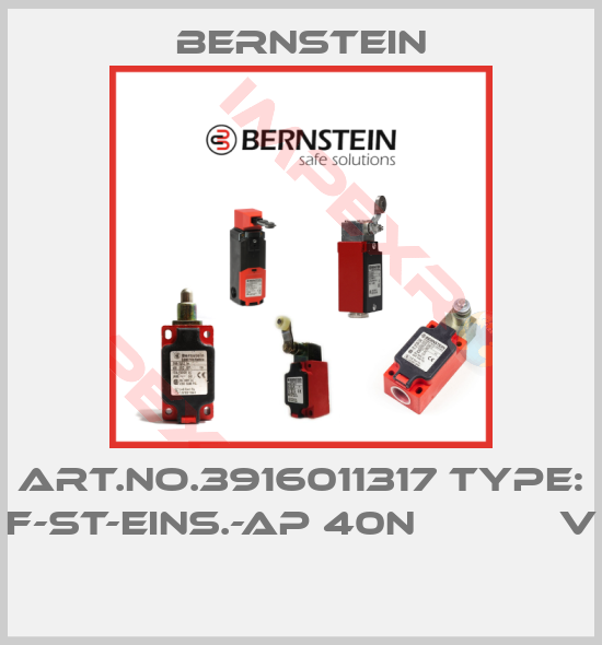 Bernstein-Art.No.3916011317 Type: F-ST-EINS.-AP 40N            V 
