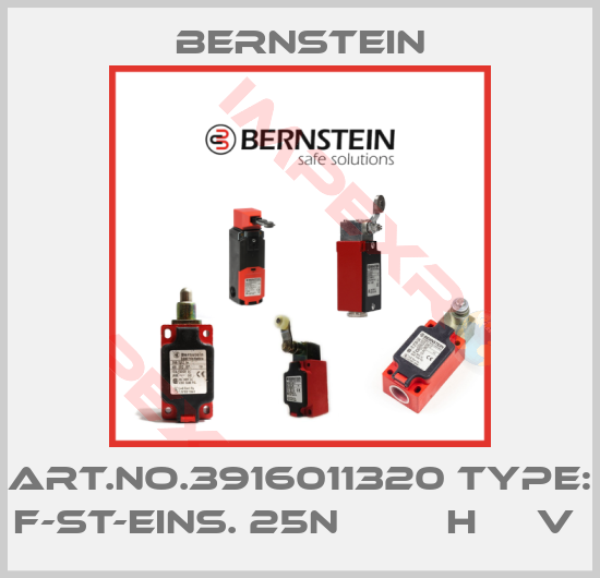 Bernstein-Art.No.3916011320 Type: F-ST-EINS. 25N         H     V 