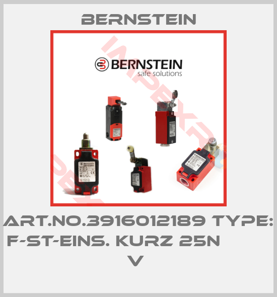 Bernstein-Art.No.3916012189 Type: F-ST-EINS. KURZ 25N          V 