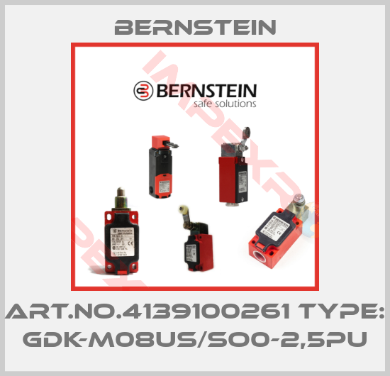 Bernstein-Art.No.4139100261 Type: GDK-M08US/SO0-2,5PU