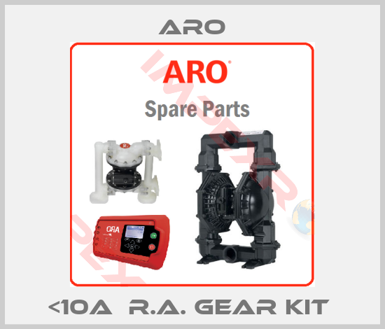 Aro-<10A  R.A. GEAR KIT 
