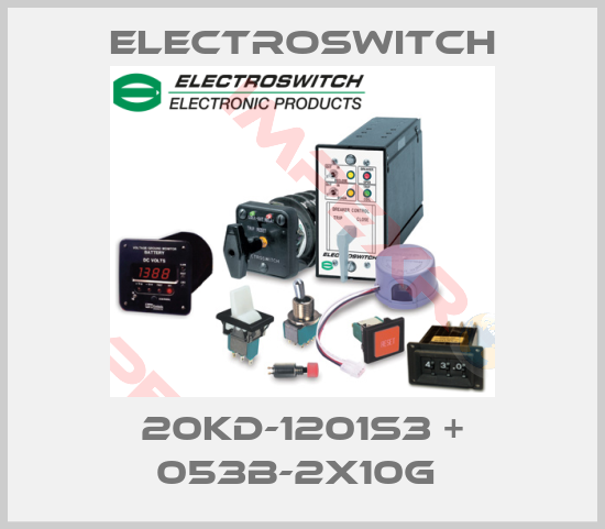Electroswitch-20KD-1201S3 + 053B-2X10G 