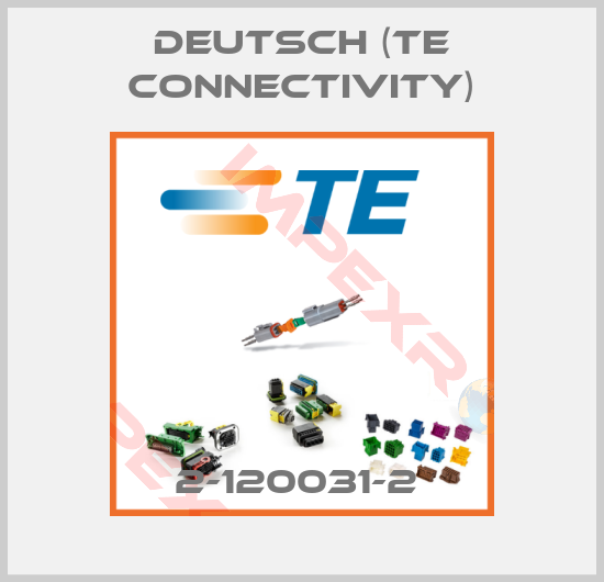 Deutsch (TE Connectivity)-2-120031-2 