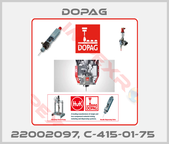 Dopag-22002097, C-415-01-75 