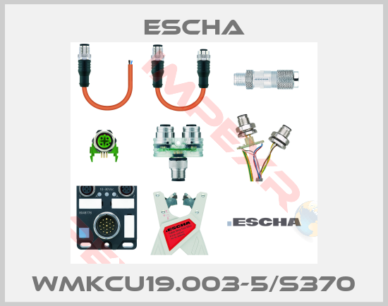 Escha-WMKCU19.003-5/S370