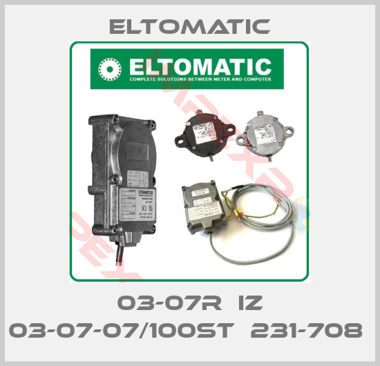 Eltomatic-03-07R  IZ 03-07-07/100ST  231-708 