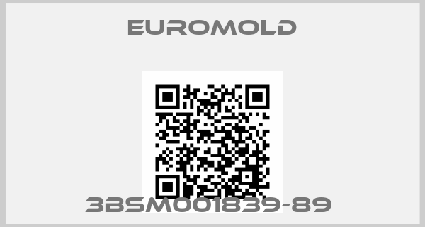 EUROMOLD-3BSM001839-89 