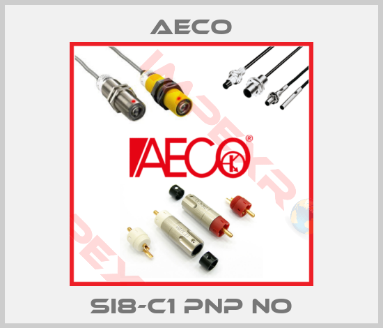 Aeco-SI8-C1 PNP NO
