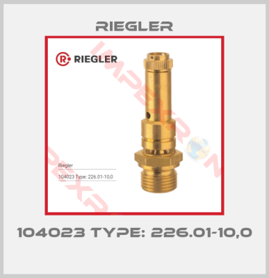 Riegler-104023 Type: 226.01-10,0