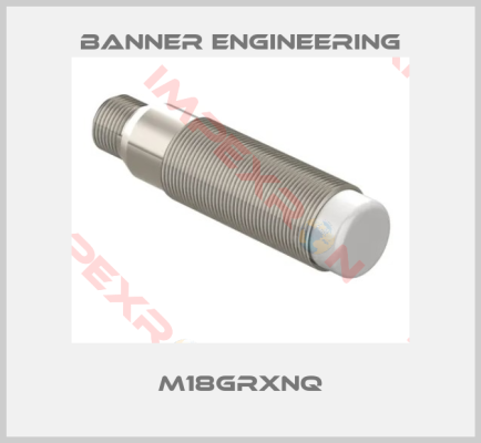 Banner Engineering-M18GRXNQ