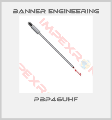 Banner Engineering-PBP46UHF