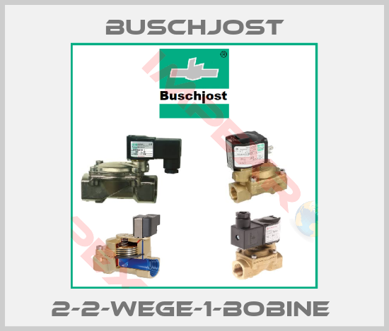 Buschjost-2-2-WEGE-1-BOBINE 