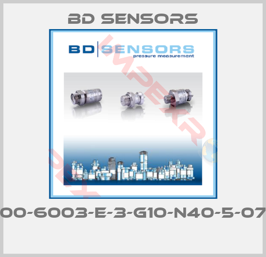 Bd Sensors-600-6003-E-3-G10-N40-5-070 