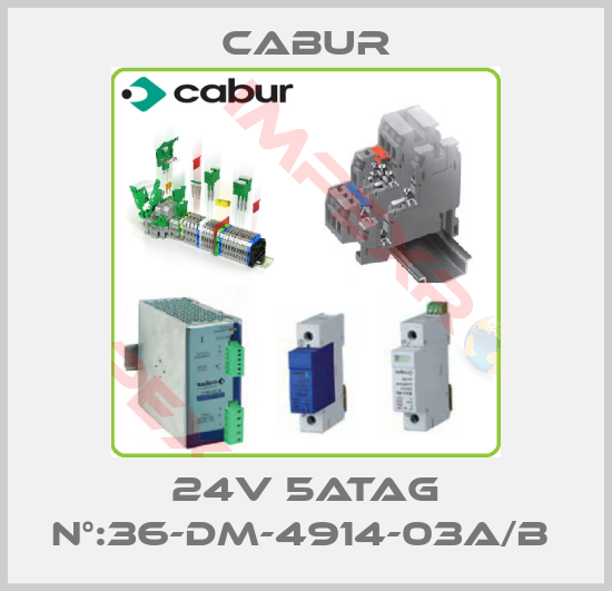 Cabur-24V 5ATAG N°:36-DM-4914-03A/B 