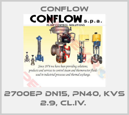 CONFLOW-2700EP DN15, PN40, KVS 2.9, CL.IV. 