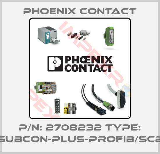 Phoenix Contact-P/N: 2708232 Type: SUBCON-PLUS-PROFIB/SC2