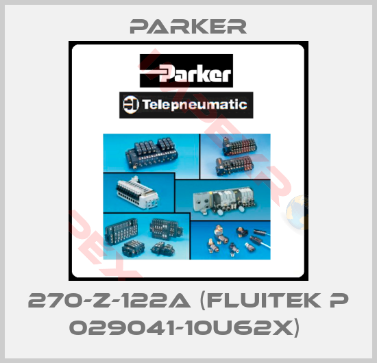 Parker-270-Z-122A (Fluitek P 029041-10U62X) 