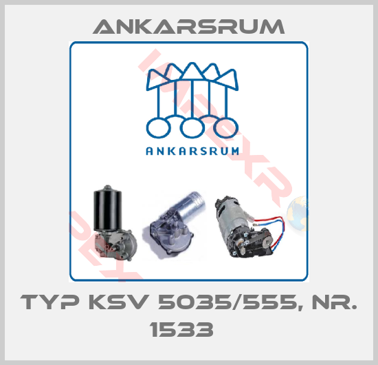 Ankarsrum-Typ KSV 5035/555, Nr. 1533  